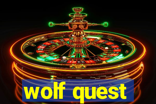 wolf quest
